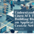 Understanding Cisco ACI